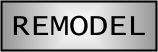 remod
